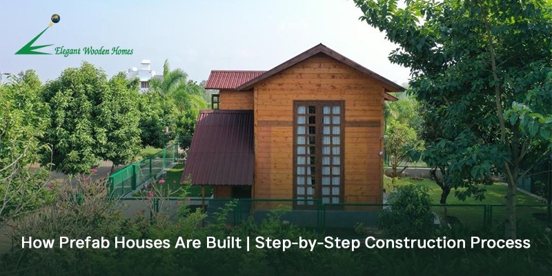 How Prefab Houses Are Built | Step-by-Step Construction Process 